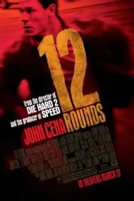 Movie poster of 12 Rounds