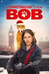 Movie poster of A Christmas Gift from Bob