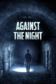 Movie poster of Against the Night