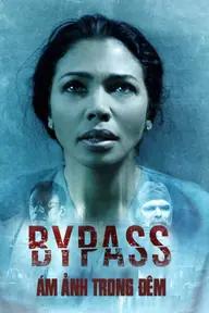 Movie poster of Bypass