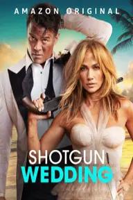 Movie poster of Shotgun Wedding