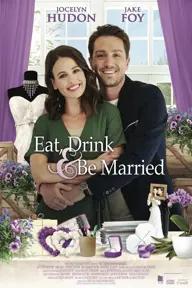 Movie poster of Eat, Drink And Be Married