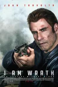 Movie poster of I Am Wrath