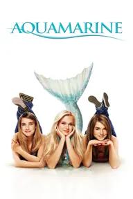 Movie poster of Aquamarine