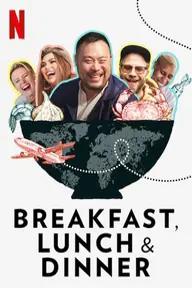 Movie poster of Breakfast, Lunch & Dinner