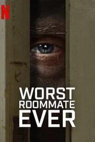 Movie poster of Worst Roommate Ever