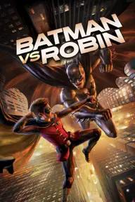 Movie poster of Batman vs. Robin