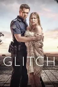 Movie poster of Glitch (Season 3)