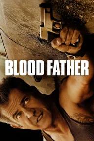 Movie poster of Blood Father