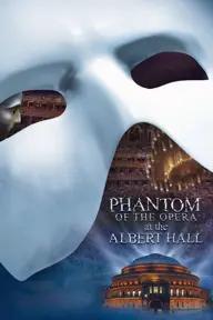 Movie poster of The Phantom of the Opera at the Royal Albert Hall