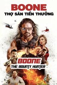 Movie poster of Boone The Bounty Hunter