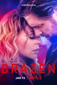 Movie poster of Brazen