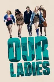 Movie poster of Our Ladies