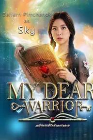 Movie poster of My Dear Warrior