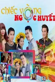 Movie poster of Chiếc Vòng Ngọc Huyết