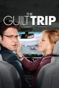 Movie poster of The Guilt Trip