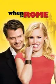 Movie poster of When in Rome