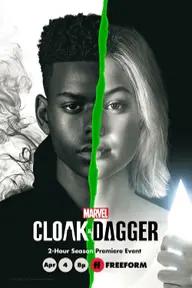 Movie poster of Marvel's Cloak & Dagger