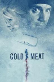 Movie poster of Cold Meat