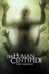 Movie poster of The Human Centipede (First Sequence)