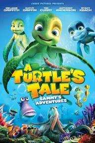 Movie poster of A Turtle's Tale: Sammy's Adventures