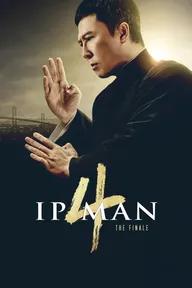 Movie poster of Ip Man 4: The Finale