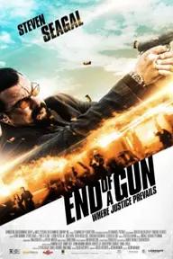 Movie poster of End Of A Gun