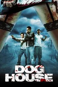 Movie poster of Doghouse