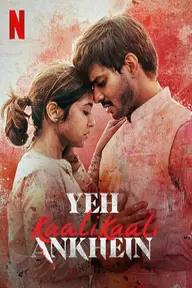 Movie poster of Yeh Kaali Kaali Ankhein