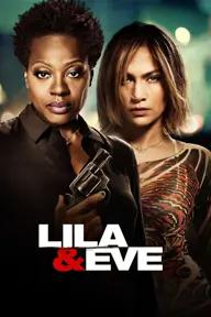 Movie poster of Lila & Eve