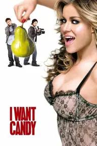 Movie poster of I Want Candy