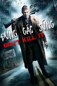 Movie poster of Don't Kill It