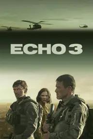 Movie poster of Echo 3