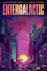 Movie poster of Entergalactic