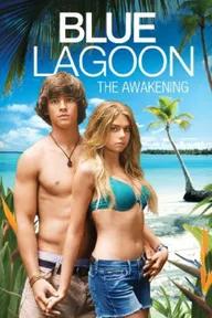 Movie poster of Blue Lagoon: The Awakening