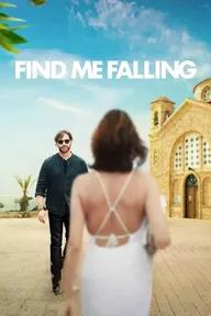 Movie poster of Find Me Falling