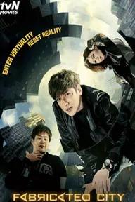 Movie poster of Fabricated City