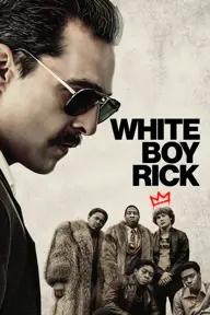 Movie poster of White Boy Rick