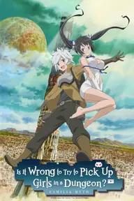 Movie poster of Is It Wrong to Try to Pick Up Girls in a Dungeon? (Season 1)