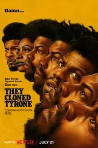 Movie poster of They Cloned Tyrone