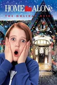 Movie poster of Home Alone: The Holiday Heist