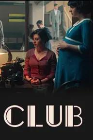 Movie poster of The Club (Season 2)