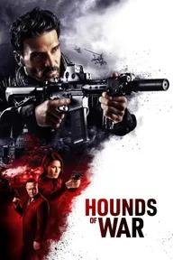 Movie poster of Hounds of War