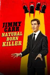 Movie poster of Jimmy Carr: Natural Born Killer