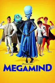 Movie poster of Megamind