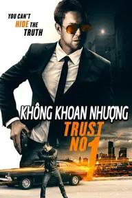 Movie poster of Trust No 1