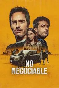 Movie poster of Non Negotiable