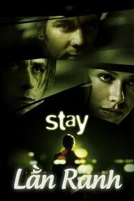 Movie poster of Stay