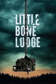 Movie poster of Little Bone Lodge