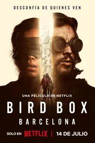 Movie poster of Bird Box Barcelona